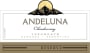 Andeluna Reserve Chardonnay 2013 Front Label