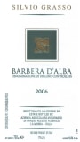 Silvio Grasso Barbera d'Alba 2006 Front Label