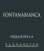 Fontanabianca Barbaresco Serraboella 2008 Front Label