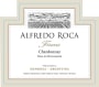 Roca Wines Alfredo Fincas Chardonnay 2014 Front Label