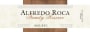 Roca Wines Alfredo Family Reserve Malbec 2011 Front Label