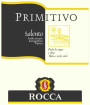 Rocca Vini Superiori Salento Primitivo 2009 Front Label