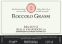 Roccolo Grassi Recioto della Valpolicella 2009 Front Label