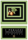 La Mozza I Perazzi Morellino di Scansano 2012 Front Label