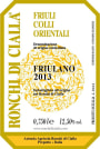 Ronchi di Cialla Colli Orientali del Friuli Friulano 2013 Front Label