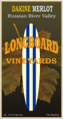 Longboard Dakine Vineyard Merlot 2009 Front Label