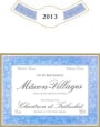 Chartron et Trebuchet Macon-Villages Chardonnay 2013 Front Label