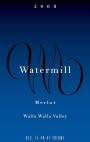 Watermill Walla Walla Valley Merlot 2009 Front Label