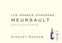 Vincent Dancer Meursault Les Grands Charrons 2013 Front Label