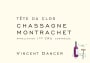 Vincent Dancer Chassagne Montrachet Tete Du Clos Premier Cru 2014 Front Label