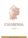 Caiarossa Rosso di Toscana 2010 Front Label