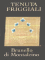 Friggiali Brunello di Montalcino 2006 Front Label