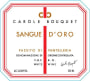 Carole Bouquet Passito Di Pantelleria 2012 Front Label