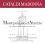 Cataldi Madonna Montepulciano d'Abruzzo 2010 Front Label