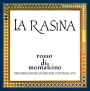 La Rasina Rosso di Montalcino 2010 Front Label