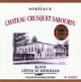Sabouring Freres Cotes de Bordeaux Blaye Chateau Crusquet Sabourin 2012 Front Label