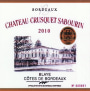 Sabouring Freres Cotes de Bordeaux Blaye Chateau Crusquet Sabourin 2010 Front Label