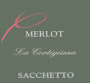Sacchetto Veneto La Cortigiana Merlot 2015 Front Label
