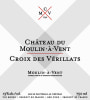 Chateau du Moulin-a-Vent Croix des Verillats 2013 Front Label
