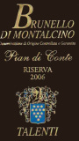 Talenti Brunello di Montalcino Pian Di Conte Riserva 2006 Front Label