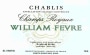William Fevre Chablis Champs Royaux 2009 Front Label