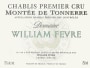 William Fevre Chablis Montee de Tonnerre Premier Cru 2009 Front Label