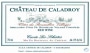 Chateau de Caladroy Cotes du Roussillon Villages Cuvee Les Schistes 2005 Front Label