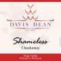Davis Dean Cellars 'Shameless' Wilkinson's Vineyard Chardonnay 2014 Front Label