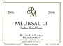 Domaine Pierre Morey Meursault 2006 Front Label
