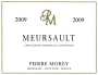 Domaine Pierre Morey Meursault 2009 Front Label