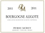 Domaine Pierre Morey Bourgogne Aligote 2011 Front Label