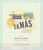 Tamas Estates Zinfandel 2007 Front Label