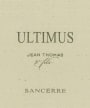 Domaine Thomas & Fils Sancerre Ultimus 2013 Front Label