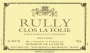 Domaine de la Folie Rully Clos la Folie 2014 Front Label