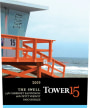 Tower 15 The Swell Red Blend 2009 Front Label