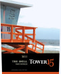 Tower 15 The Swell Red Blend 2011 Front Label