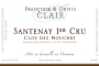 Francoise & Denis Clair Santenay Clos des Mouches Premier Cru 2013 Front Label