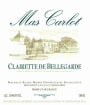 Mas Carlot Clairette de Bellegarde 2006 Front Label