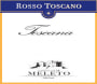 Castello di Meleto Toscano Rosso 2011 Front Label