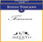 Castello di Meleto Toscano Rosso 2008 Front Label