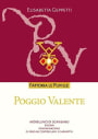 Fattoria Le Pupille Morellino di Scansano Poggio Valente Riserva 2011 Front Label