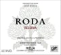 Bodegas Roda Reserva 2007 Front Label