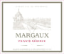 Schroder & Schyler Margaux Private Reserve 2011 Front Label