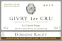 Domaine Ragot Givry La Grande Berge Premier Cru 2013 Front Label