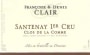 Francoise & Denis Clair Santenay Clos De La Comme Premier Cru 2006 Front Label