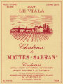 Chateau De Mattes Sabran Corbieres Le Viala 2009 Front Label