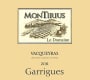 Montirius Vacqueyras Garrigues 2011 Front Label