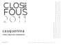 Clos des Fous Cauquenina 2011 Front Label