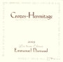 Emmanuel Darnaud Crozes-Hermitage Les Trois Chenes 2009 Front Label
