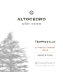 Altocedro Ano Cero Tempranillo 2012 Front Label